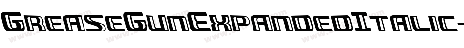 GreaseGunExpandedItalic-MKXx字体转换