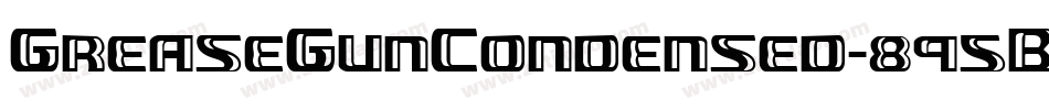 GreaseGunCondensed-895B字体转换