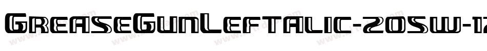GreaseGunLeftalic-2o5w字体转换