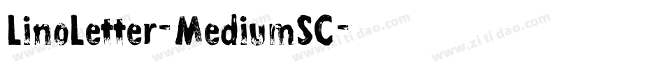 LinoLetter-MediumSC字体转换