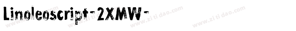 Linoleoscript-2XMW字体转换