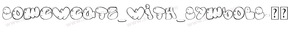 SomeWeatz_with_symbols字体转换