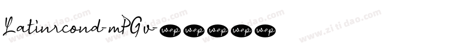 Latinrcond-mPGv字体转换