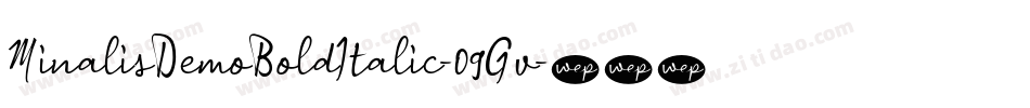 MinalisDemoBoldItalic-09Gv字体转换
