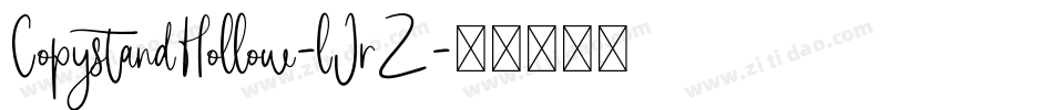 CopystandHollow-lJrZ字体转换