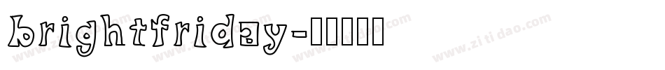 BrightFriday字体转换