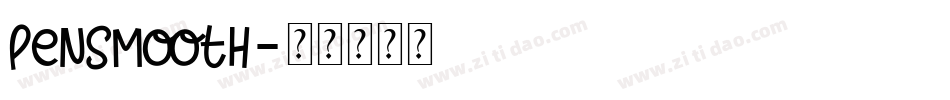 Pensmooth字体转换