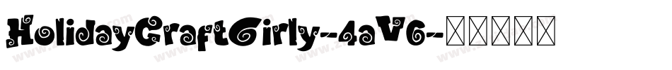 HolidayCraftGirly-4aV6字体转换