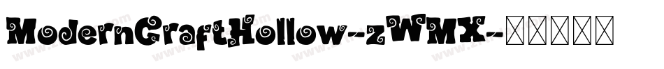 ModernCraftHollow-zWMX字体转换
