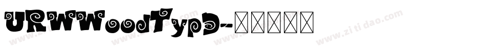 URWWoodTypD字体转换