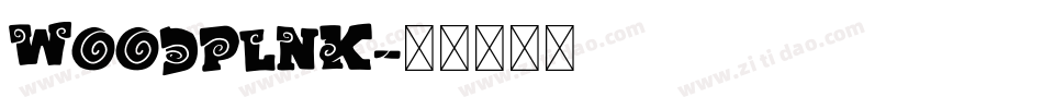WOODPLNK字体转换
