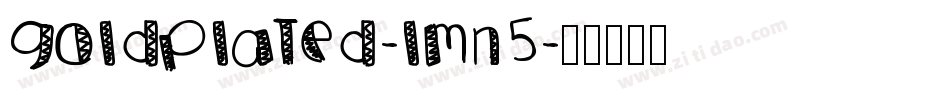 GoldPlated-lMn5字体转换