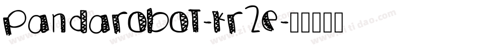 PandaRobot-KR2e字体转换