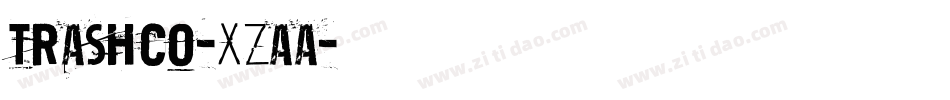 Trashco-Xzaa字体转换