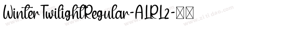 WinterTwilightRegular-ALRL2字体转换