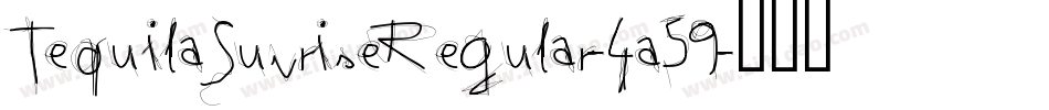 TequilaSunriseRegular-4a59字体转换