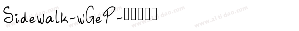 Sidewalk-wGeP字体转换