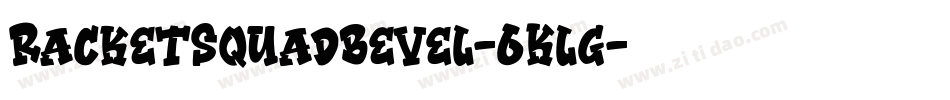 RacketSquadBevel-6Klg字体转换