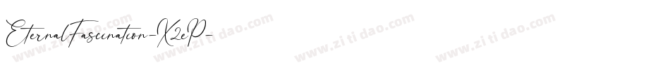 EternalFascination-X2eP字体转换