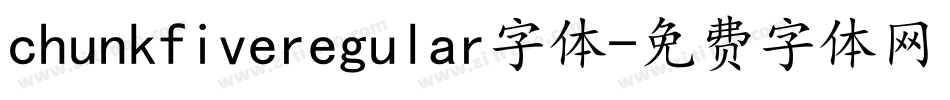 chunkfiveregular字体字体转换