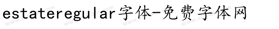 estateregular字体字体转换