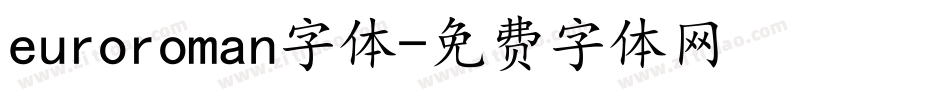 euroroman字体字体转换