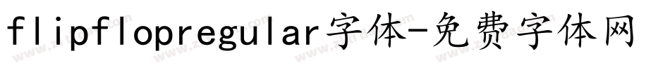 flipflopregular字体字体转换
