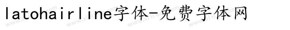 latohairline字体字体转换