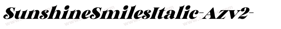 SunshineSmilesItalic-Azv2字体转换 SunshineSmilesItalic-Azv2字体转换