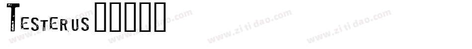 Testerus字体转换