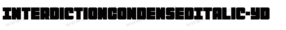 InterdictionCondensedItalic-YDov字体转换