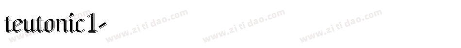 teutonic1字体转换