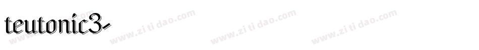 teutonic3字体转换