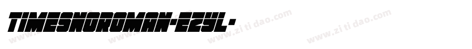 Timesnoroman-eZyl字体转换