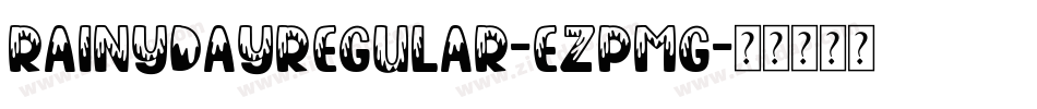 RainydayRegular-eZpmg字体转换