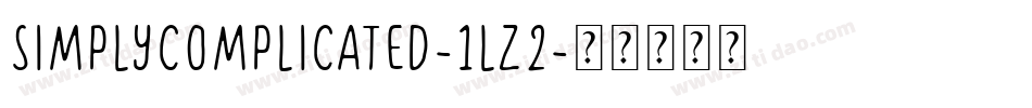 SimplyComplicated-1Lz2字体转换