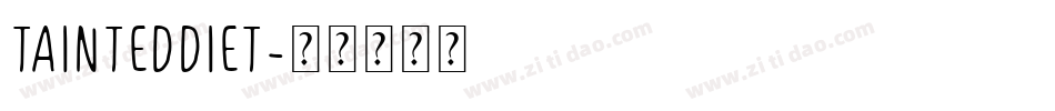 TaintedDiet字体转换