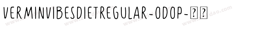 VerminVibesDietRegular-ODOP字体转换