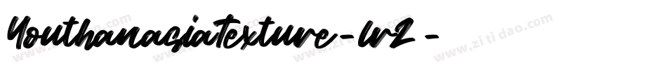 YouthanasiaTexture-lrZ字体转换