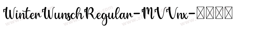 WinterWunschRegular-MVVnx字体转换