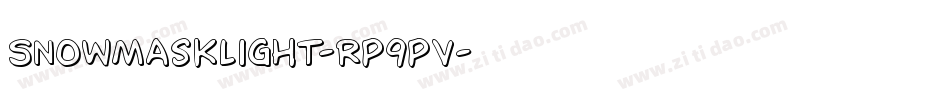 SnowMaskLight-Rp9pv字体转换