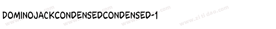 DominoJackCondensedCondensed-1AnM字体转换