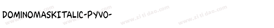 DominoMaskItalic-pYVO字体转换