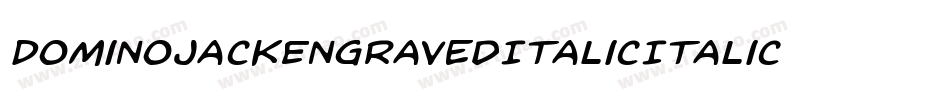 DominoJackEngravedItalicItalic-81eA字体转换