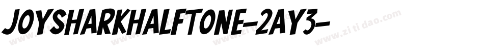 JoySharkHalftone-2AY3字体转换