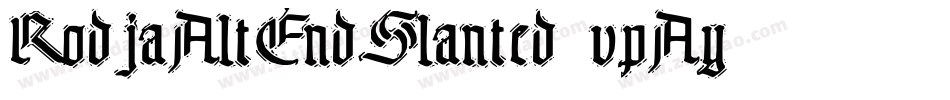 RodjaAltEndSlanted-vpAy字体转换