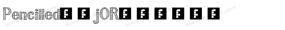 Pencilled-7jOR字体转换