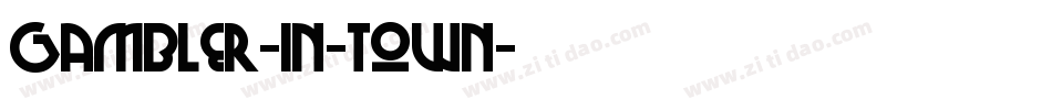 Gambler-in-Town字体转换