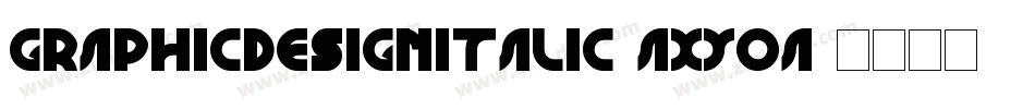 GraphicDesignItalic-axyOa字体转换