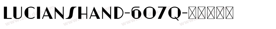 Lucianshand-6O7q字体转换